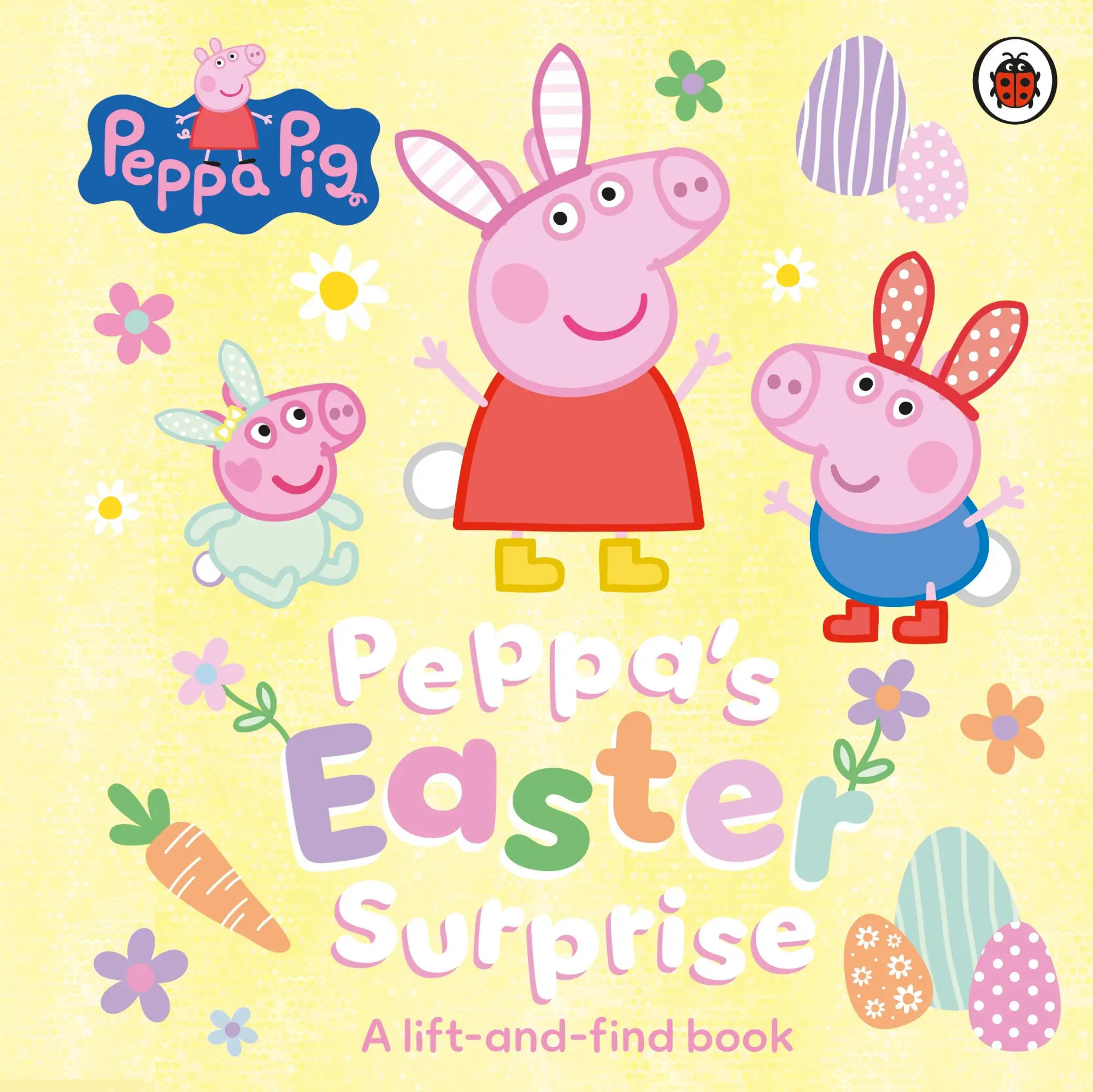Cover: 9780241782200 | Peppa Pig: Peppa's Easter Surprise | A lift-and-find book | Pig Peppa