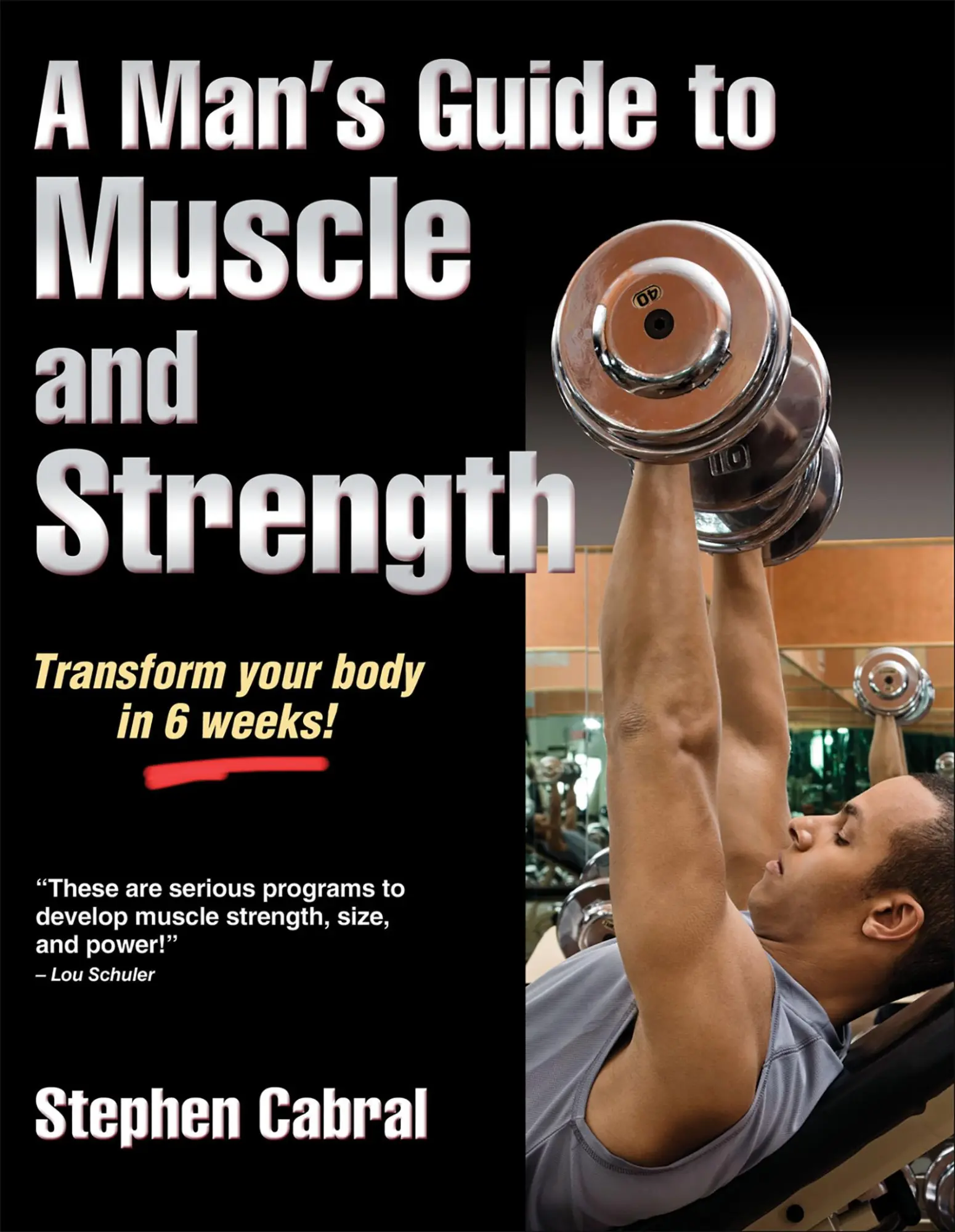 Cover: 9781450402200 | A Man's Guide to Muscle and Strength | Stephen Cabral | Taschenbuch