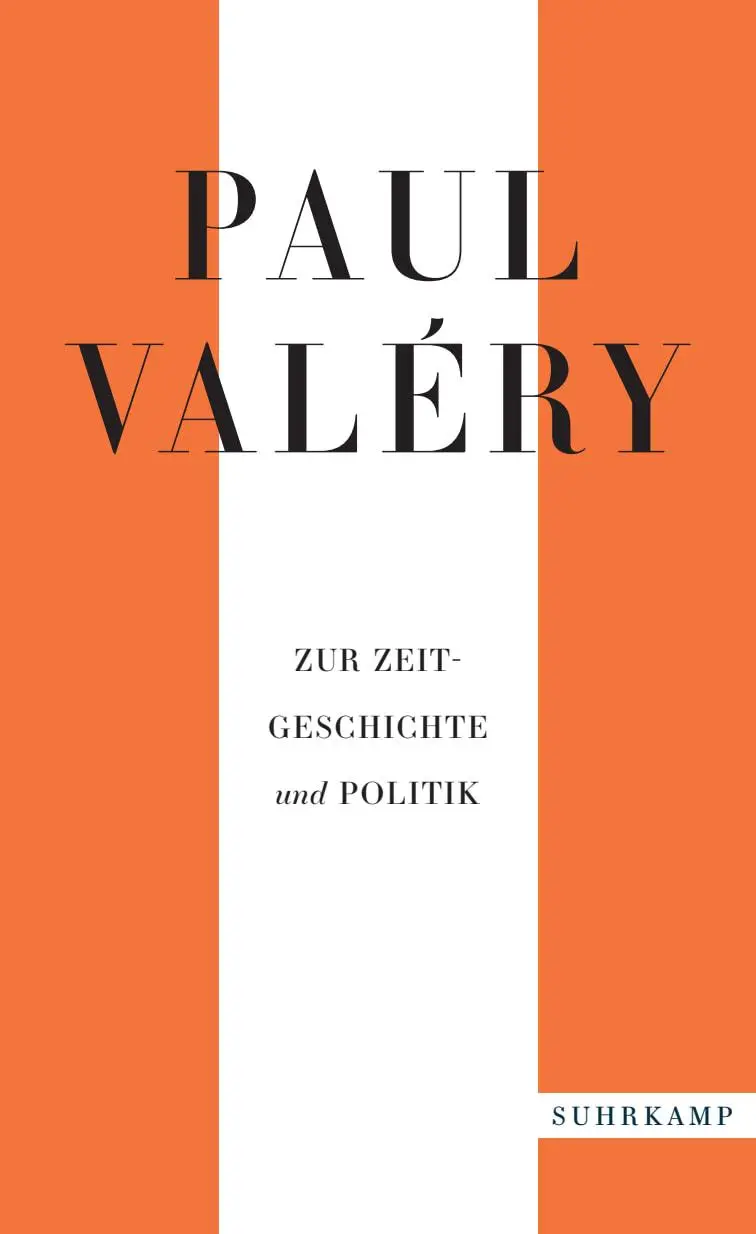 Cover: 9783518472200 | Paul Valéry: Zur Zeitgeschichte und Politik | Paul Valéry | Buch