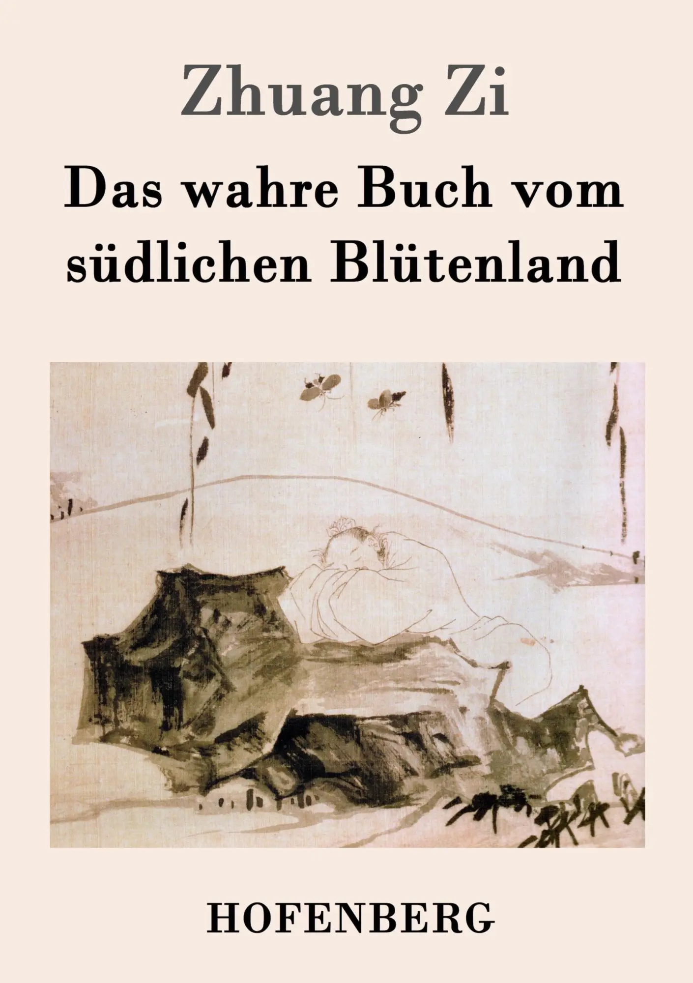 Cover: 9783843022200 | Das wahre Buch vom südlichen Blütenland | Zhuang Zi | Taschenbuch