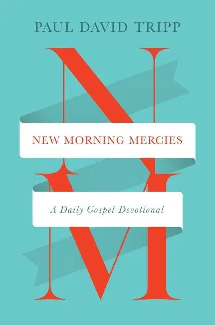 Cover: 9781433592300 | New Morning Mercies | A Daily Gospel Devotional | Paul David Tripp