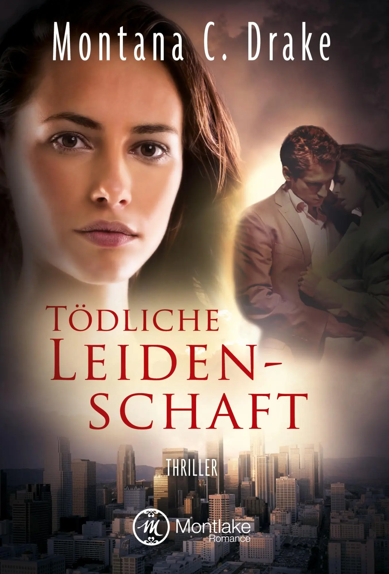 Cover: 9781503952300 | Tödliche Leidenschaft | Montana C. Drake | Taschenbuch | Deutsch