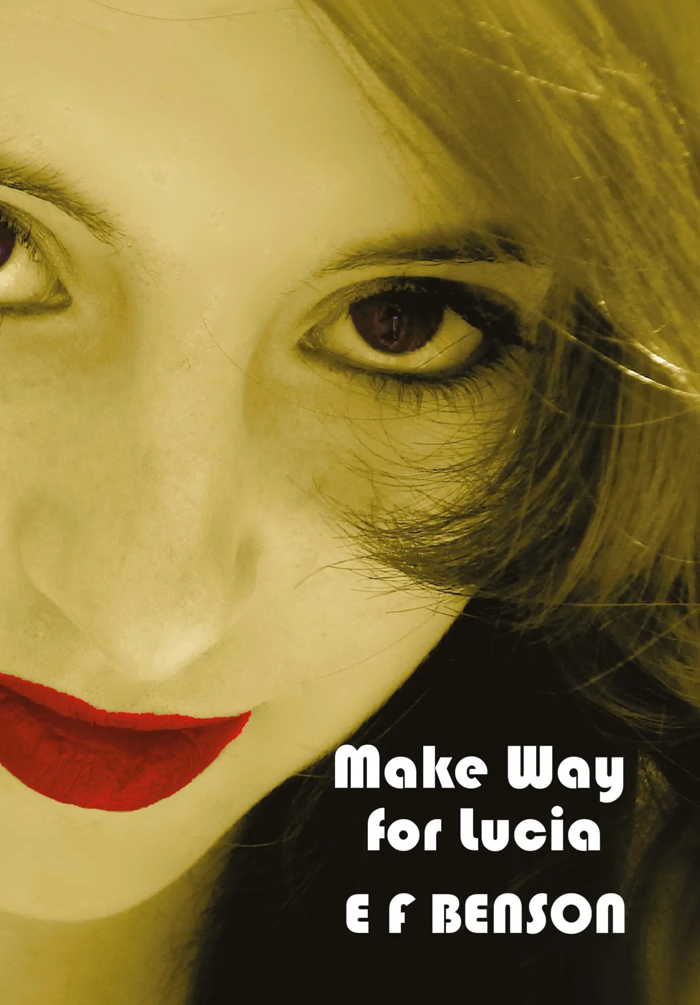 Cover: 9781781392300 | Make Way for Lucia - The Complete Mapp &amp; Lucia - Queen Lucia, Miss...