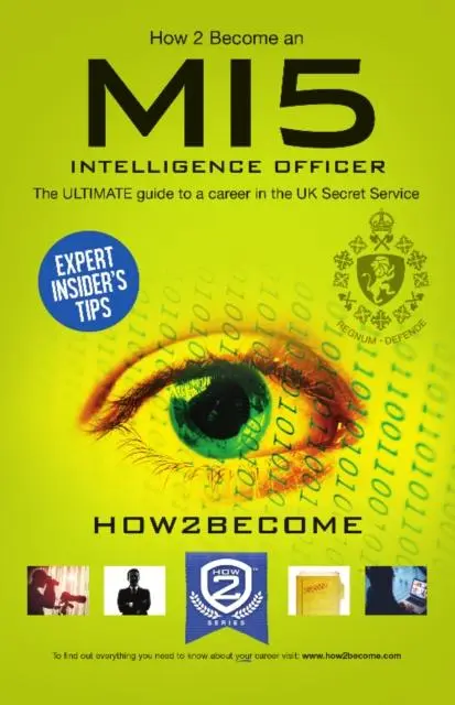 Cover: 9781910602300 | How to Become a MI5 Intelligence Officer: The Ultimate Career Guide...