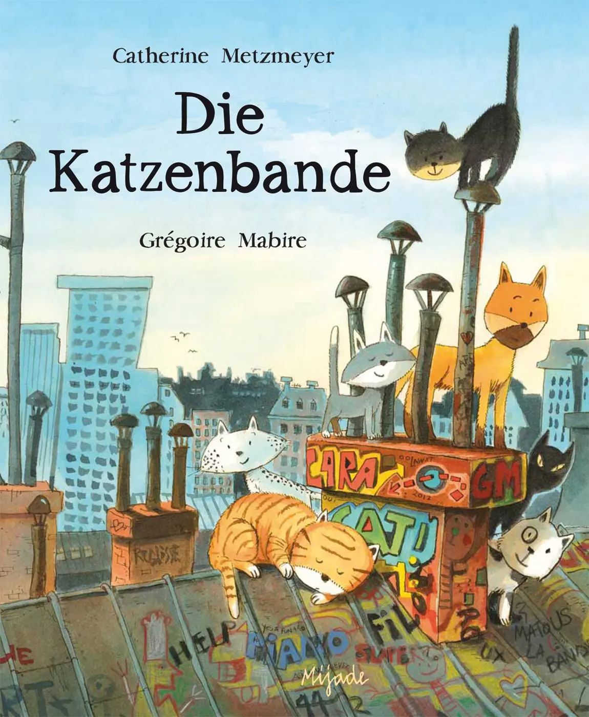 Cover: 9783038762300 | Die Katzenbande | Catherine Metzmeyer | Buch | Bilderbuch | 32 S.