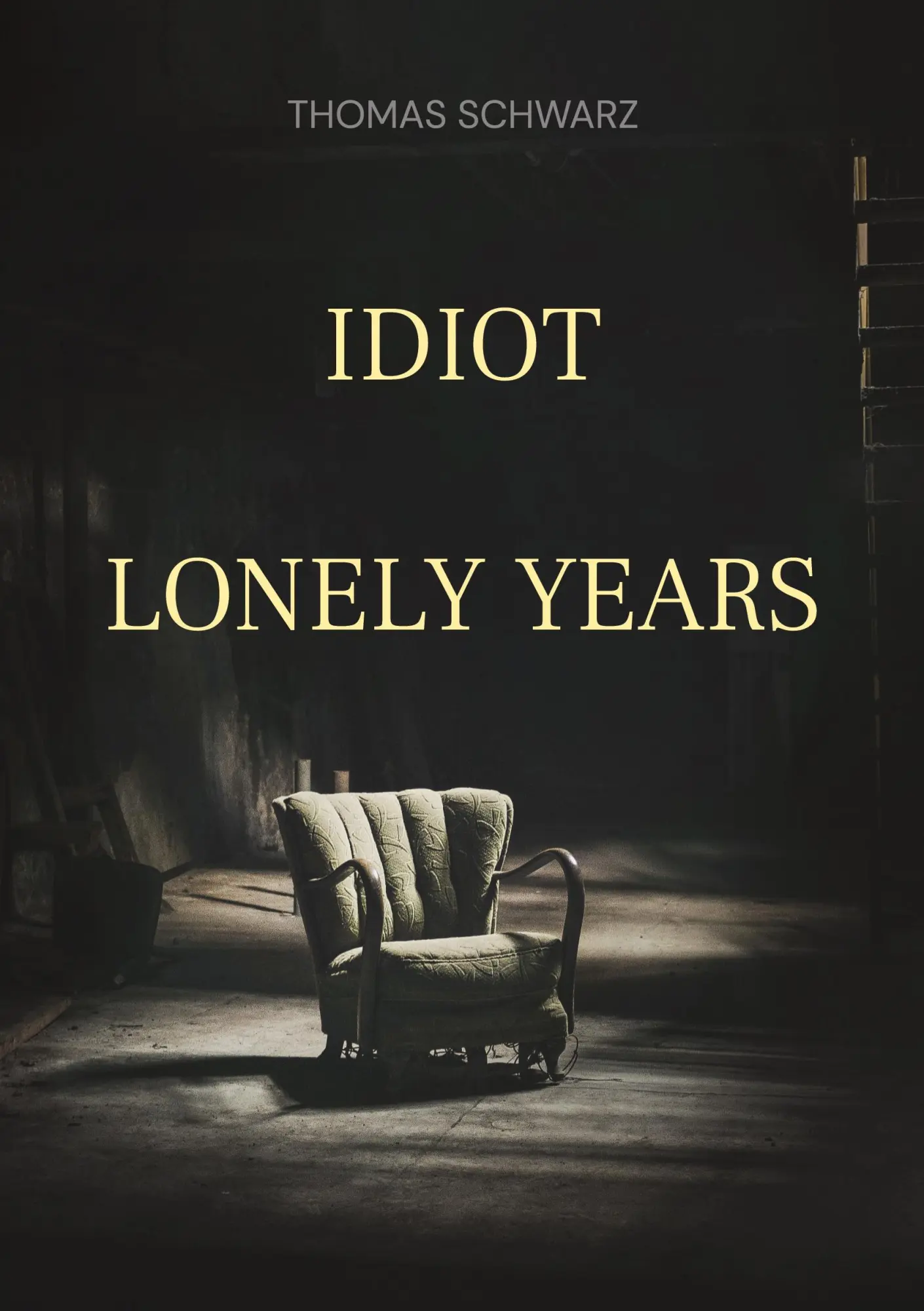 Cover: 9783746092300 | Idiot | Lonely Years | Thomas Schwarz | Taschenbuch | Idiot | 114 S.
