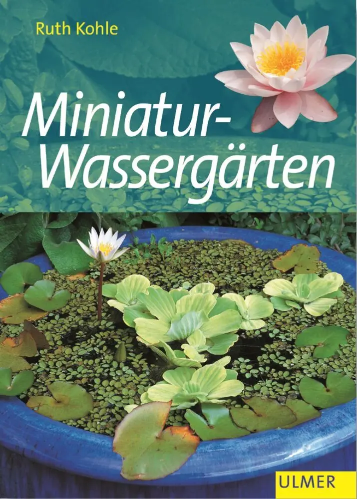 Cover: 9783800132300 | Miniatur-Wassergärten | Ruth Kohle | Buch | 96 S. | Deutsch | 2001