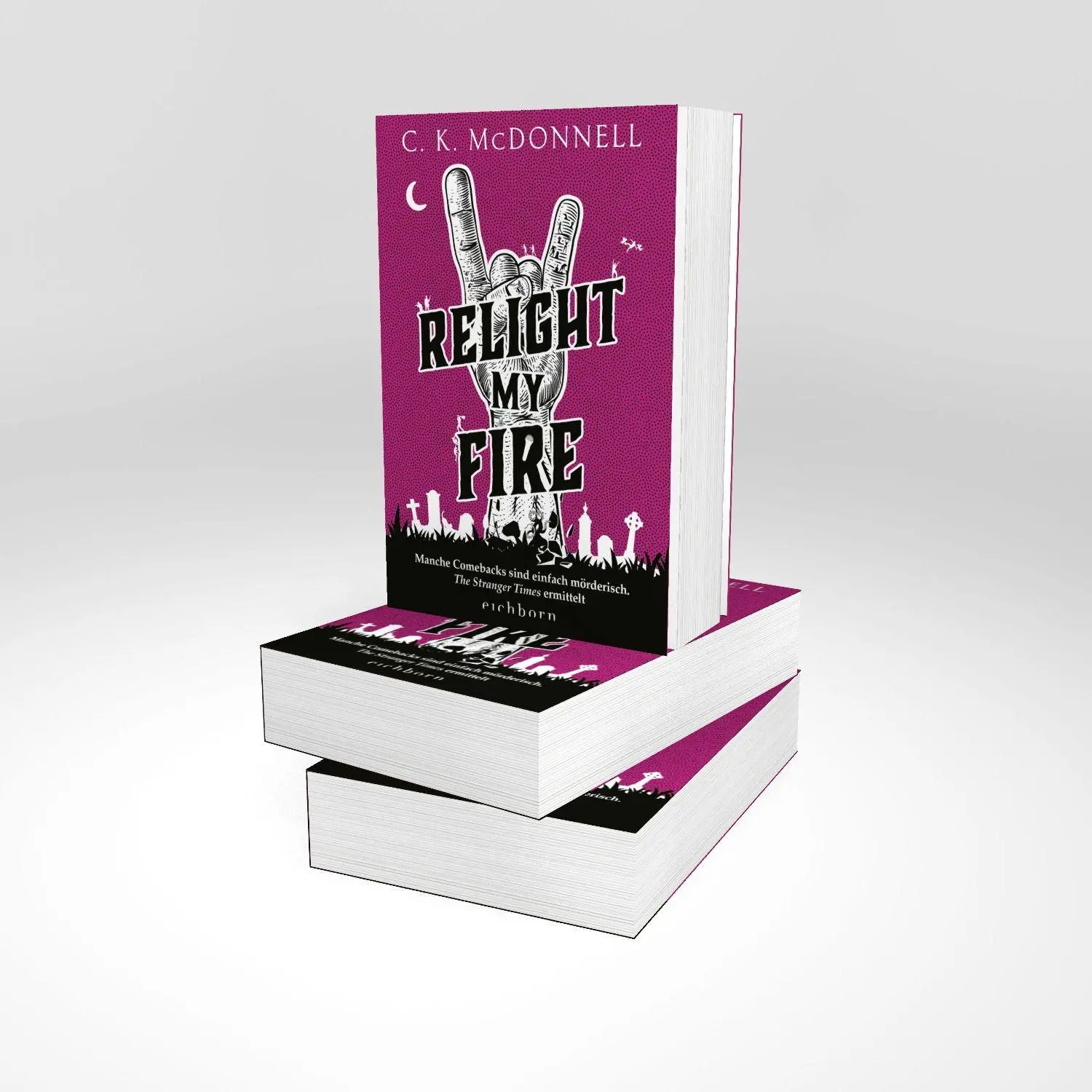 Bild: 9783847902300 | Relight My Fire | C. K. McDonnell | Taschenbuch | The Stranger Times