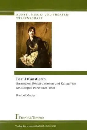 Cover: 9783865962300 | Beruf Künstlerin | Rachel Mader | Taschenbuch | Paperback | 246 S.