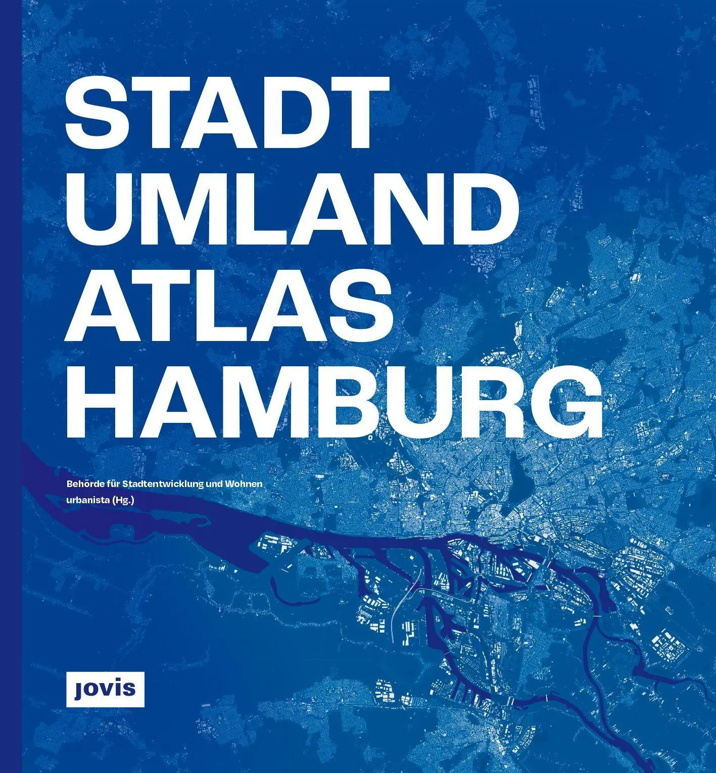 Cover: 9783986122300 | Stadt-Umland-Atlas Hamburg | Wohnen (u. a.) | Buch | 256 S. | Deutsch