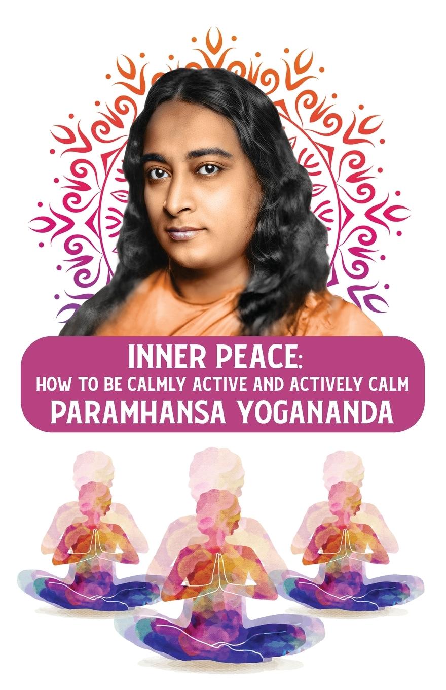 Cover: 9798890962300 | Inner Peace | Paramhansa Yogananda | Taschenbuch | Englisch | 2023