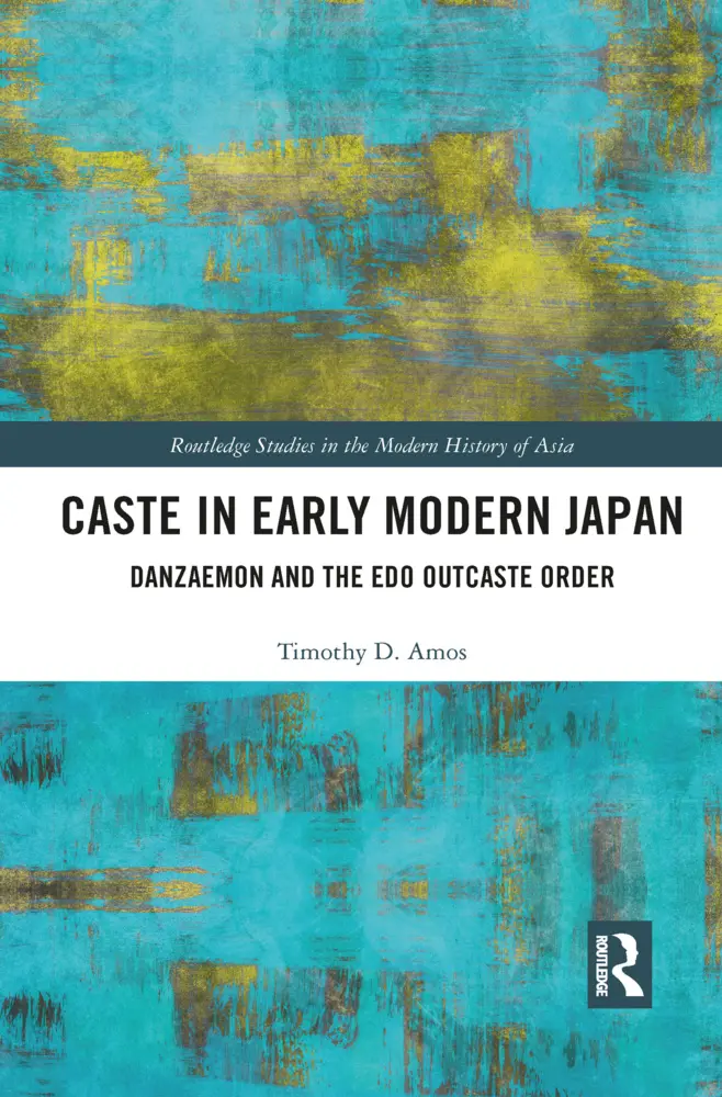 Cover: 9781032082400 | Caste in Early Modern Japan | Danzaemon and the Edo Outcaste Order