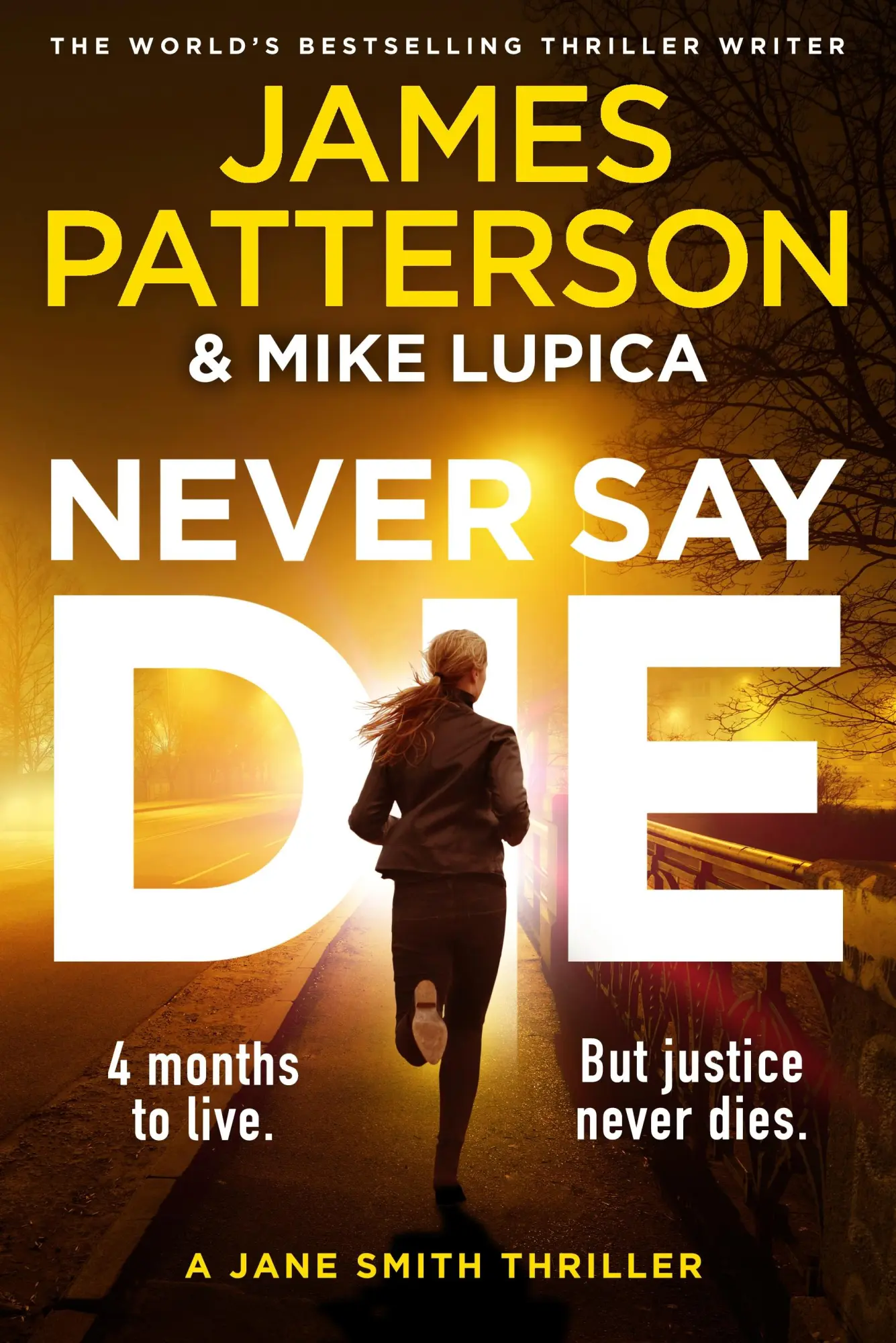 Cover: 9781529922400 | Never Say Die | James Patterson (u. a.) | Taschenbuch | Jane Smith