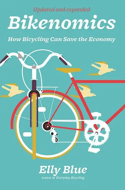 Cover: 9781621062400 | Bikenomics (2nd Edition) | How Bicycling Can Save the Economy | Blue