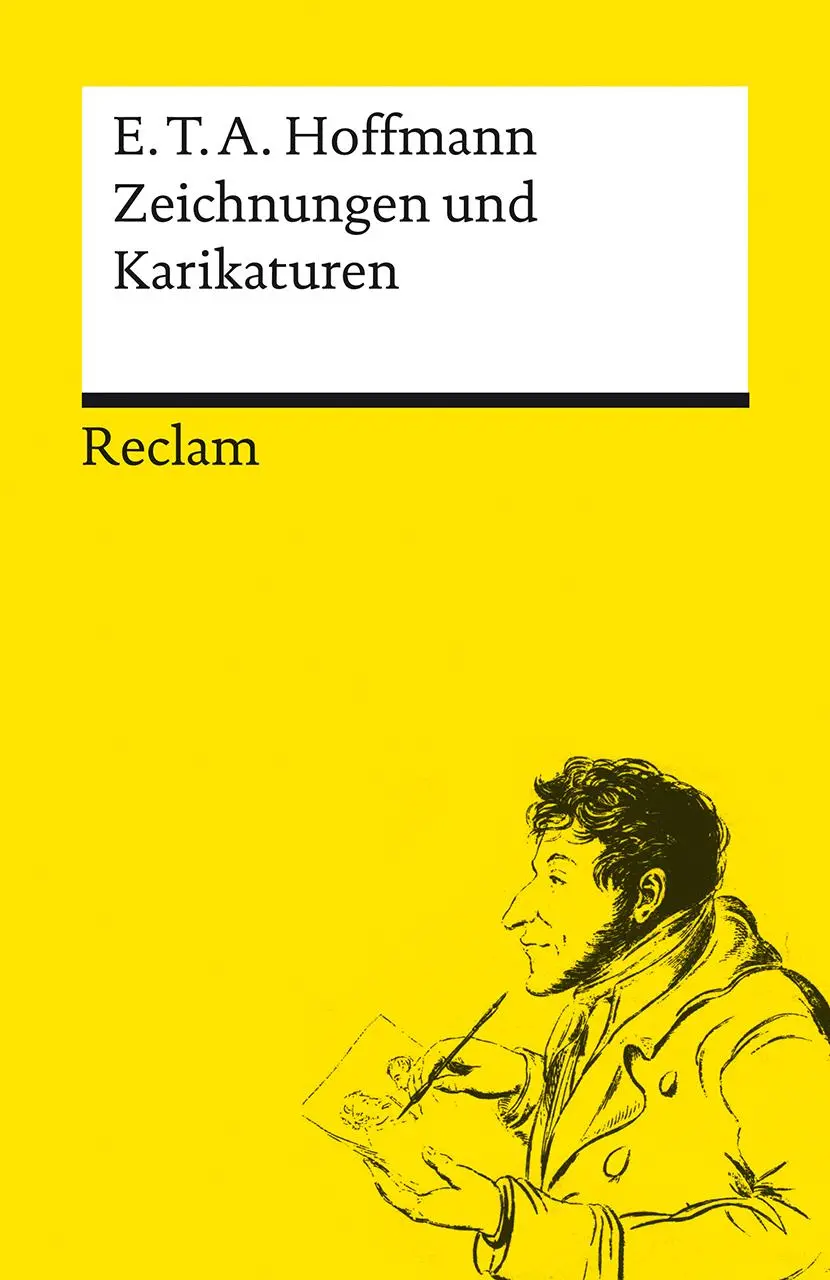 Cover: 9783150142400 | Zeichnungen und Karikaturen | E. T. A. Hoffmann | Taschenbuch | 126 S.