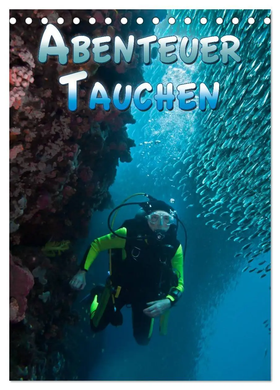 Cover: 9783516472400 | Abenteuer Tauchen (Tischkalender 2026 DIN A5 hoch), CALVENDO...