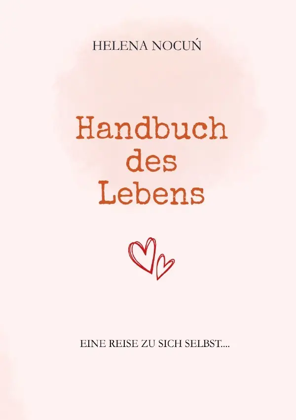 Cover: 9783565432400 | Handbuch des Lebens | Eine Reise zu sich selbst....DE | Helena Nocun