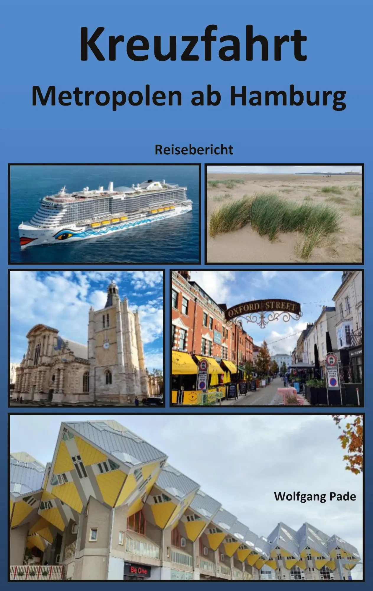 Cover: 9783695742400 | Kreuzfahrt Metropolen ab Hamburg | Wolfgang Pade | Taschenbuch | 76 S.