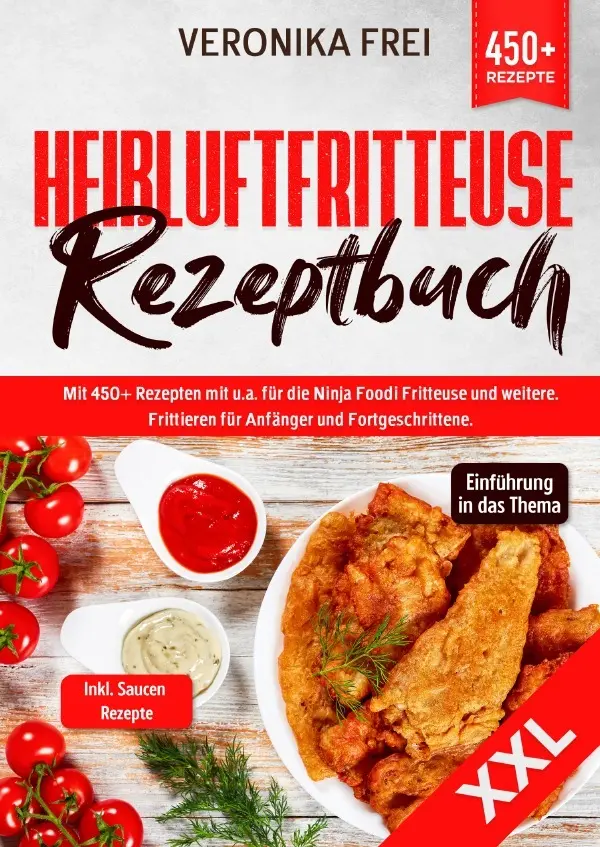 Cover: 9783758412400 | XXL Heißluftfritteuse Rezeptbuch | Veronika Frei | Taschenbuch