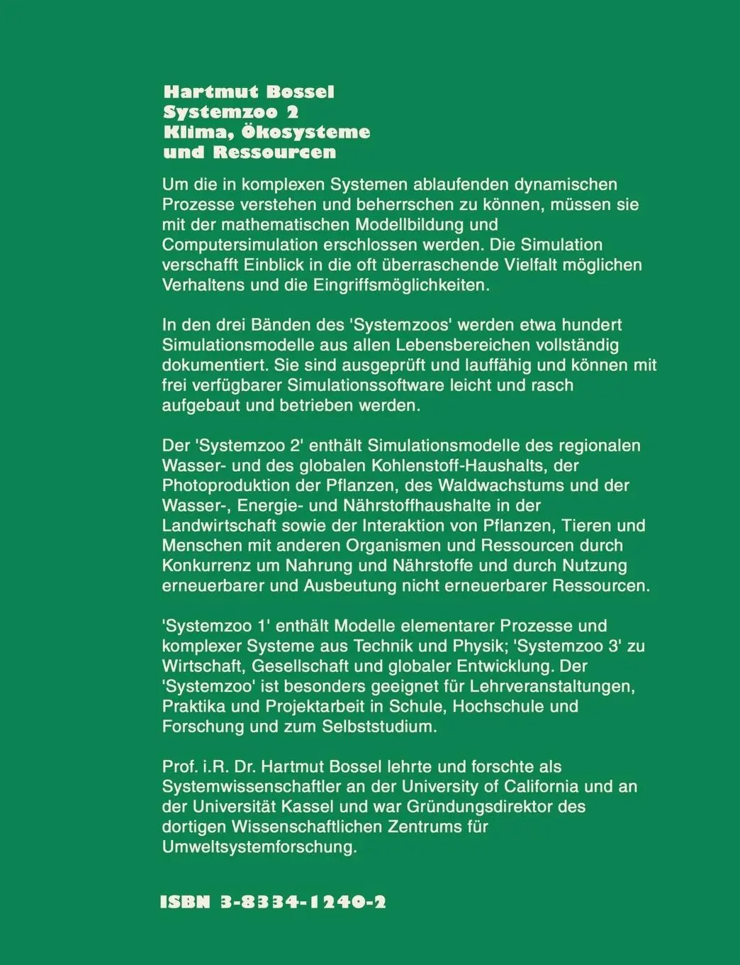 Rückseite: 9783833412400 | Systemzoo 2 | Klima, Ökosysteme und Ressourcen | Hartmut Bossel | Buch