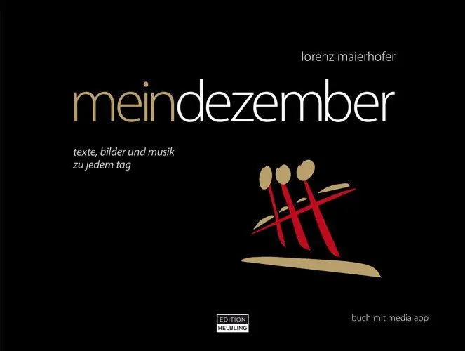 Cover: 9783990692400 | mein dezember | Lorenz Maierhofer | Taschenbuch | Deutsch | 2019