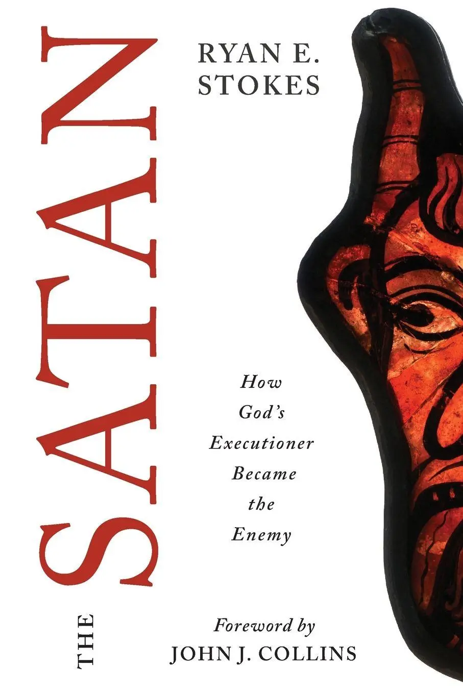 Cover: 9780802872500 | The Satan | How God's Executioner Became the Enemy | Ryan E. Stokes