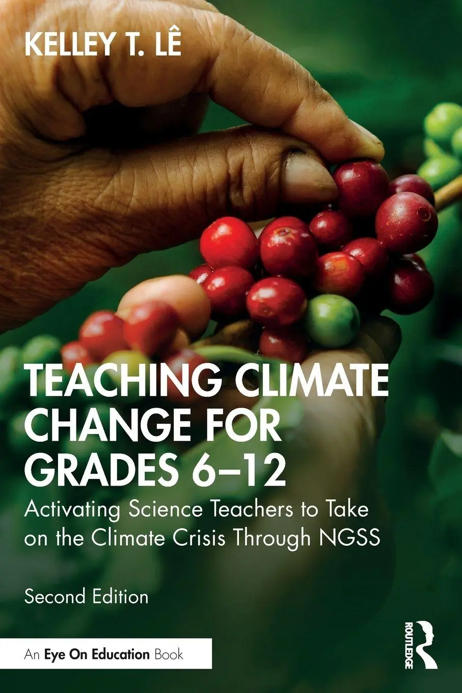Cover: 9781032762500 | Teaching Climate Change for Grades 6-12 | Kelley T Lê | Taschenbuch Cover: 9781032762500 | Teaching Climate Change for Grades 6-12 | Kelley T Lê | Taschenbuch