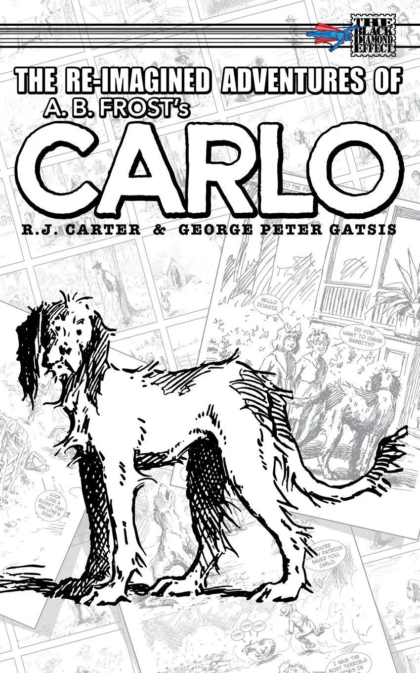Cover: 9781895462500 | The Re-Imagined Adventures of A.B. Frost's Carlo | R. J. Carter | Buch