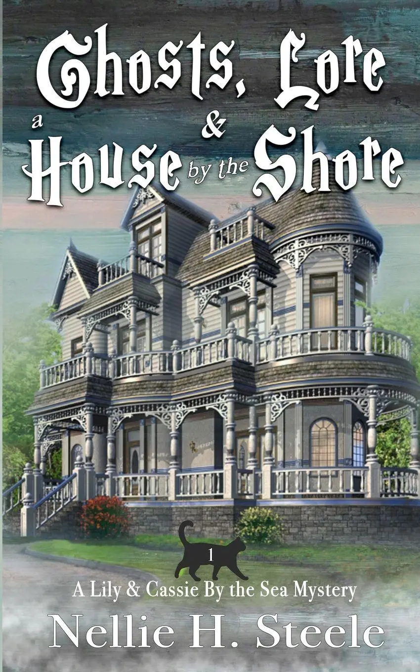Cover: 9781951582500 | Ghosts, Lore &amp; a House by the Shore | Nellie H. Steele | Taschenbuch