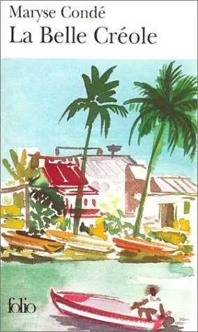 Cover: 9782070422500 | La Belle Crèole | Maryse Condé | Taschenbuch | 320 S. | Französisch