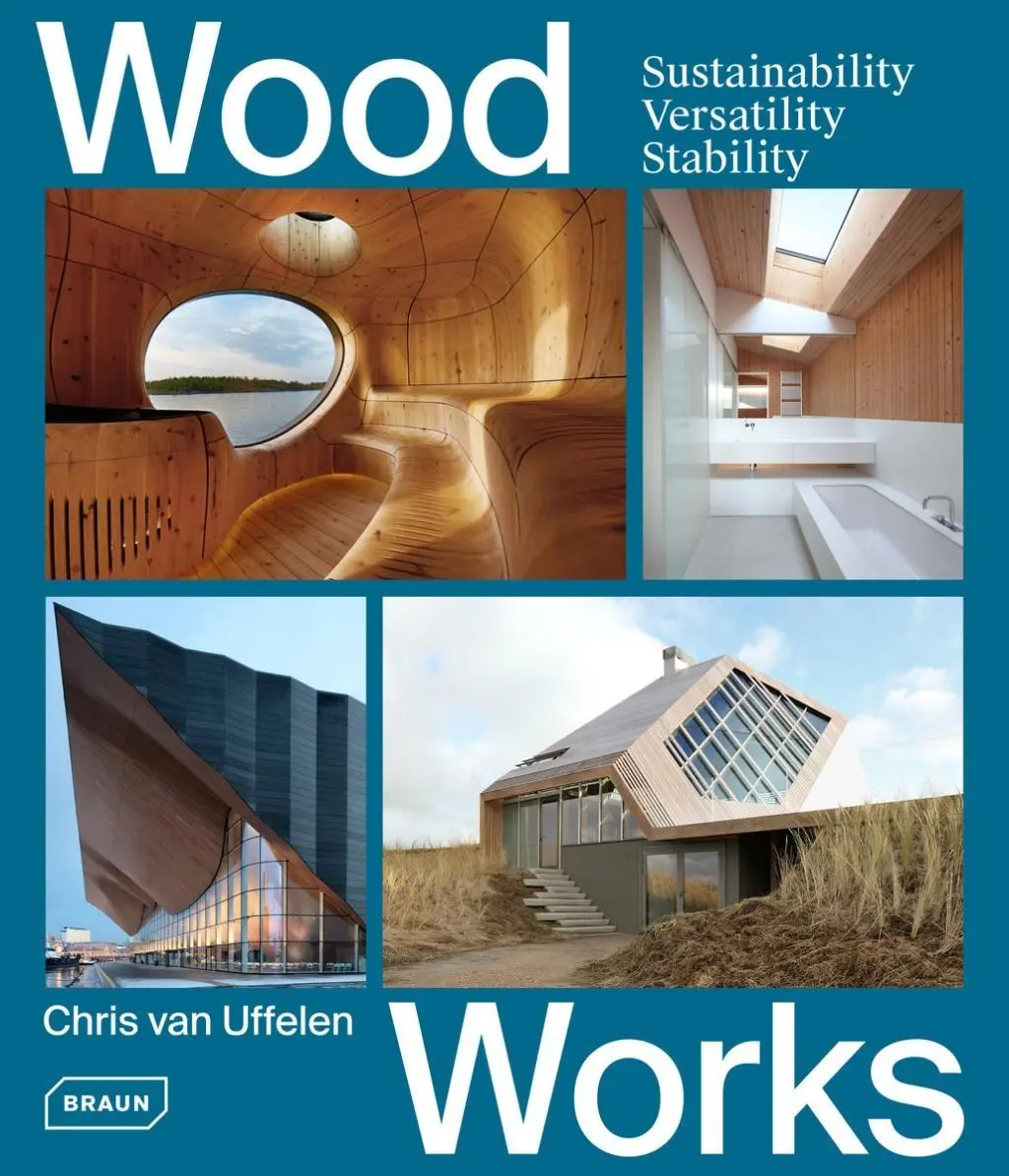 Cover: 9783037682500 | Wood Works | Sustainability, Versatility, Stability | Uffelen | Buch