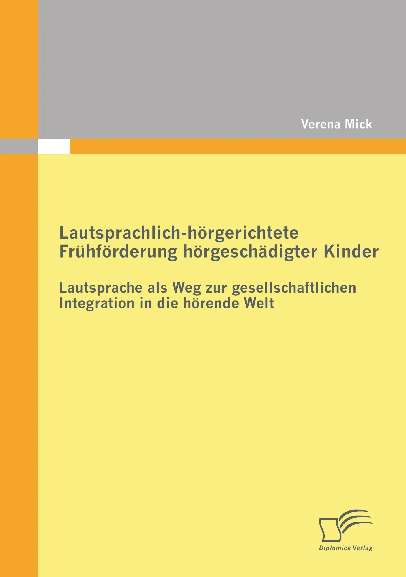 Cover: 9783842862500 | Lautsprachlich-hörgerichtete Frühförderung hörgeschädigter Kinder