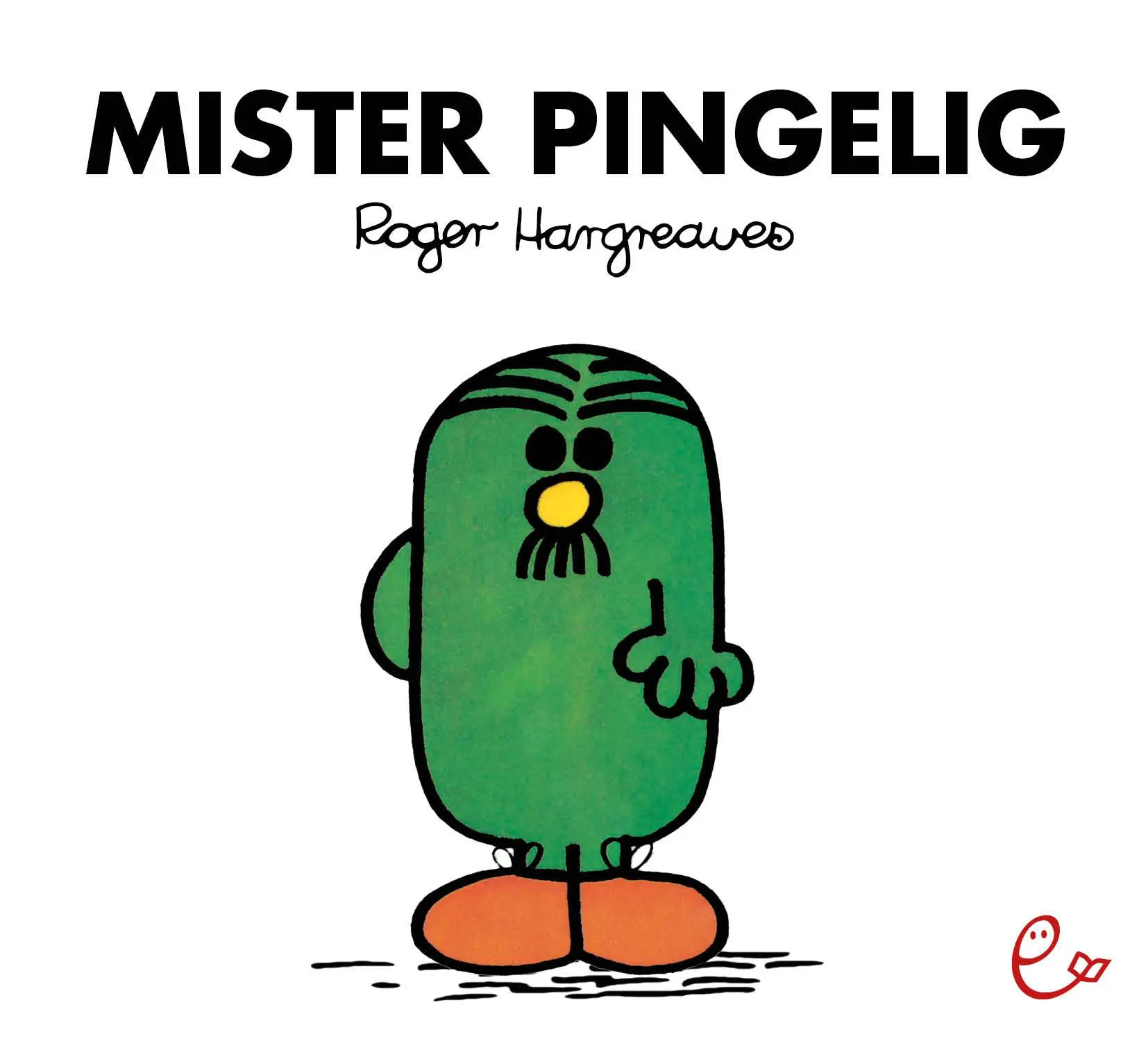 Cover: 9783941172500 | Mister Pingelig | Roger Hargreaves | Taschenbuch | 32 S. | Deutsch