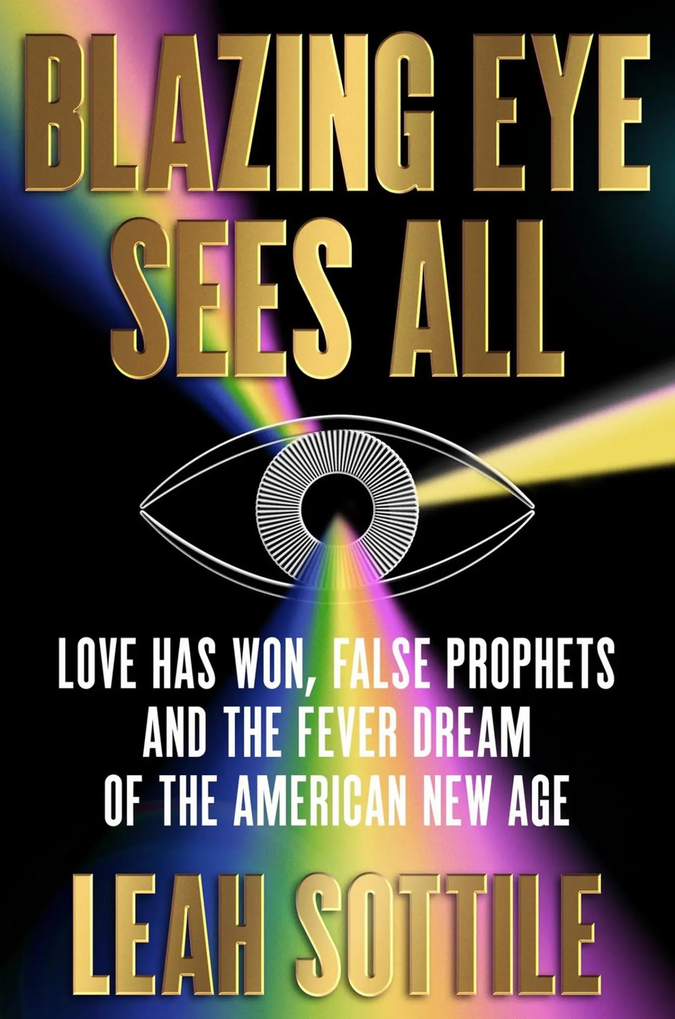 Cover: 9781538742600 | Blazing Eye Sees All | Leah Sottile | Buch | Englisch | 2025