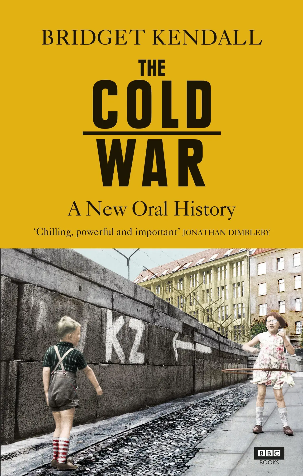 Cover: 9781785942600 | The Cold War | A New Oral History | Bridget Kendall | Taschenbuch