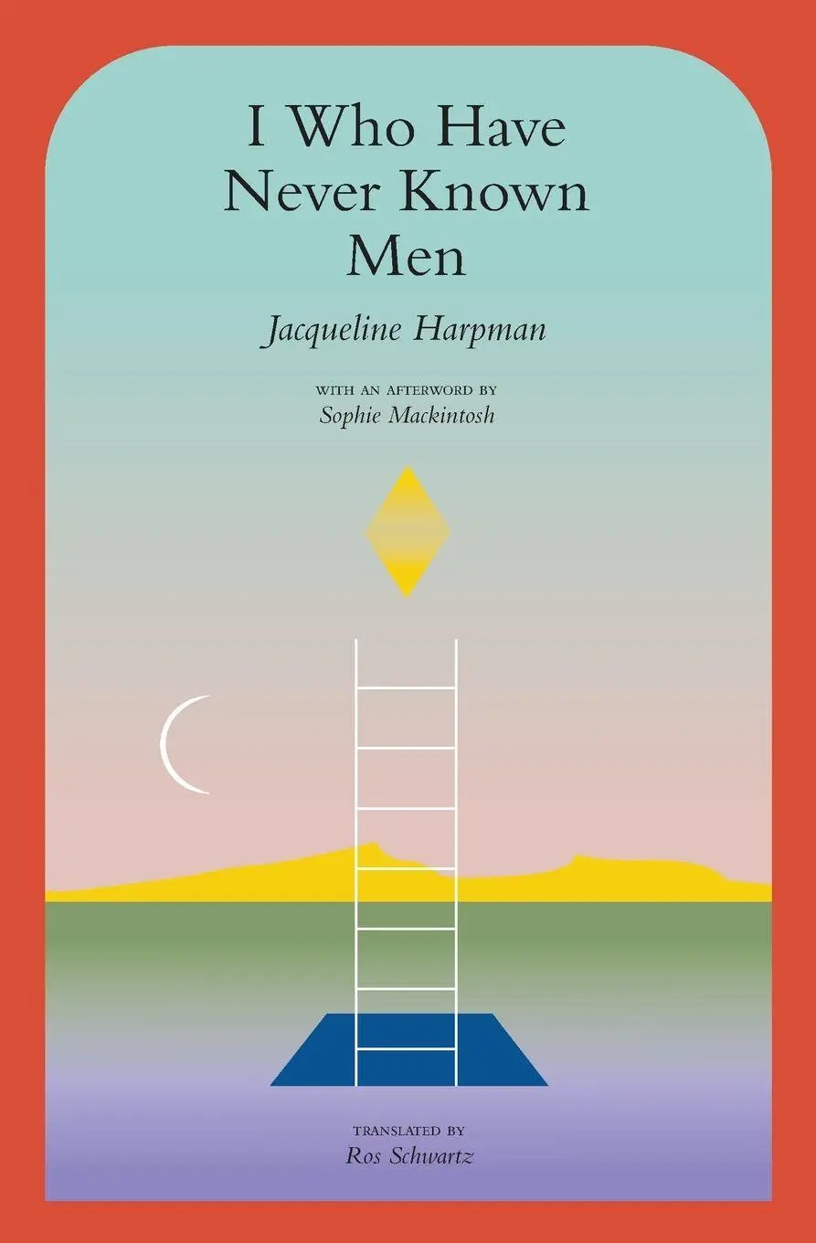 Cover: 9781945492600 | I Who Have Never Known Men | Jacqueline Harpman | Taschenbuch | 2022