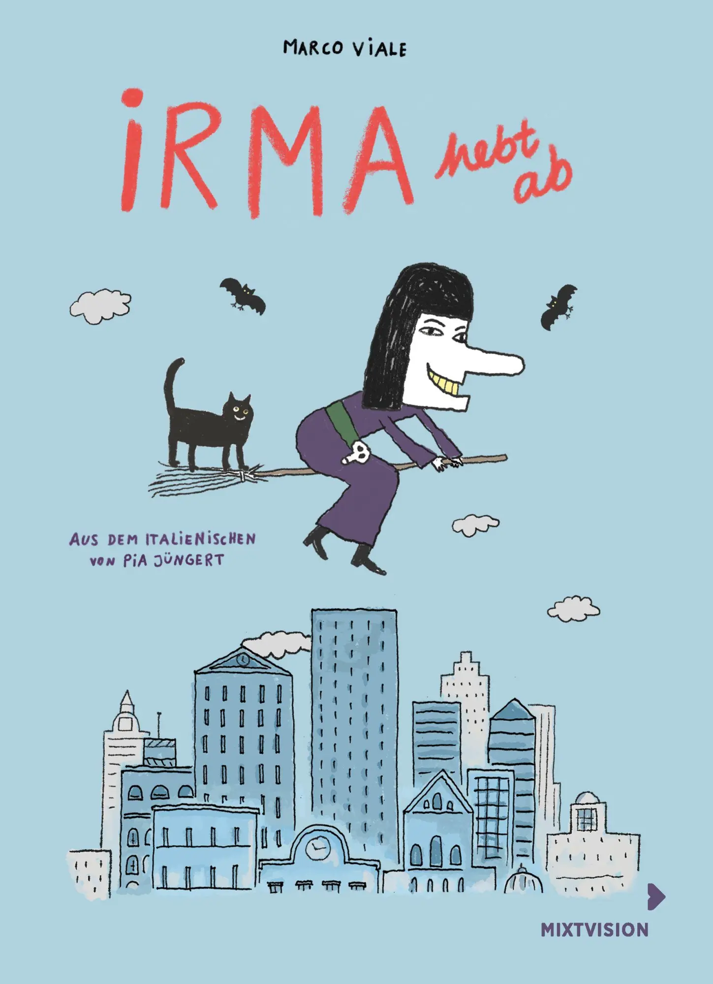 Cover: 9783958542600 | Irma hebt ab | Marco Viale | Buch | 56 S. | Deutsch | 2026