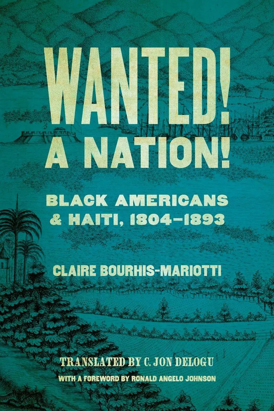 Cover: 9780820362700 | Wanted! a Nation! | Black Americans and Haiti, 1804-1893 | Taschenbuch Cover: 9780820362700 | Wanted! a Nation! | Black Americans and Haiti, 1804-1893 | Taschenbuch