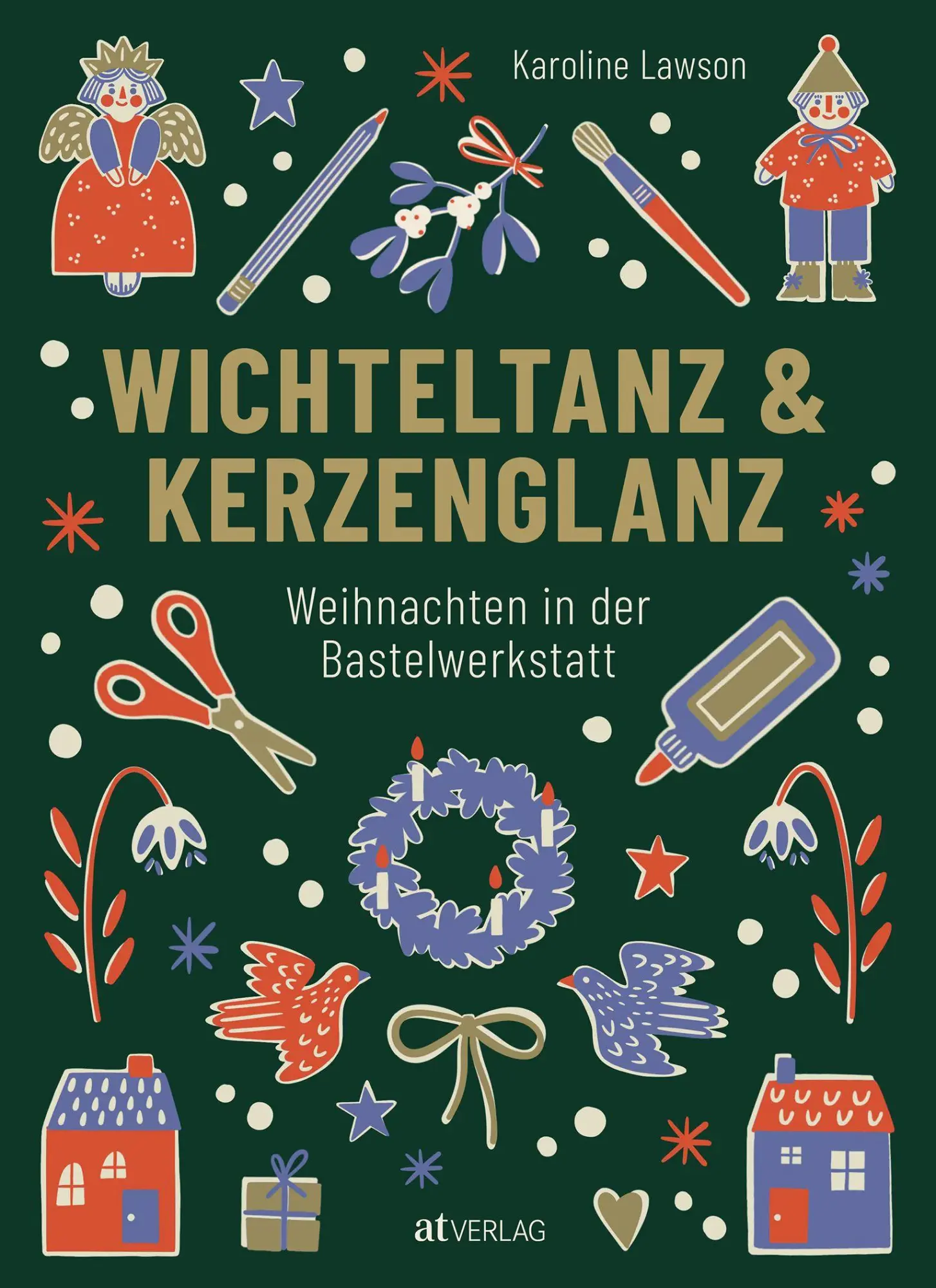 Cover: 9783039022700 | Wichteltanz &amp; Kerzenglanz | Weihnachten in der Bastelwerkstatt | Buch