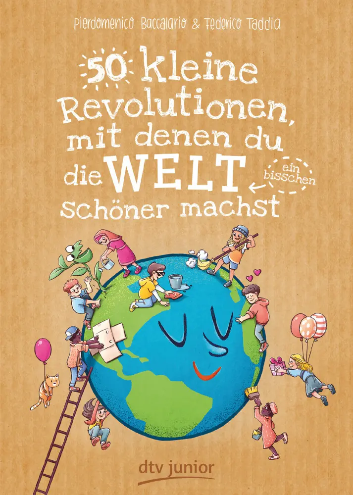 Cover: 9783423762700 | 50 kleine Revolutionen, mit denen du die Welt (ein bisschen)...