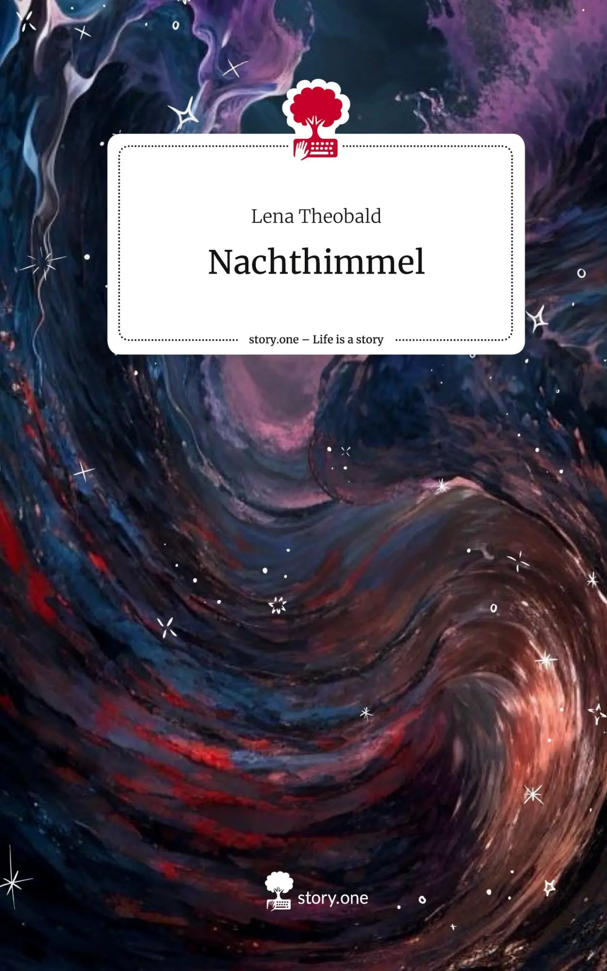Cover: 9783711542700 | Nachthimmel. Life is a Story - story.one | Lena Theobald | Buch | 2024