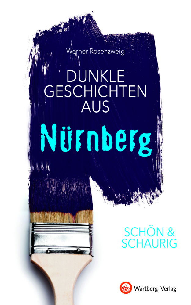 Cover: 9783831332700 | Dunkle Geschichten aus Nürnberg | Werner Rosenzweig | Buch | 80 S.