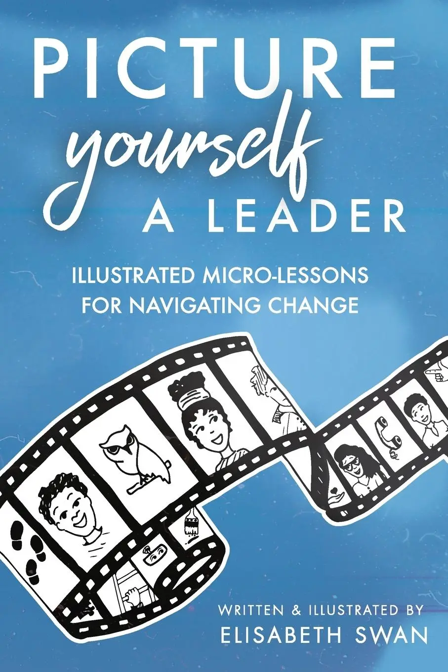 Cover: 9798987662700 | Picture Yourself a Leader | Elisabeth Swan | Taschenbuch | Englisch