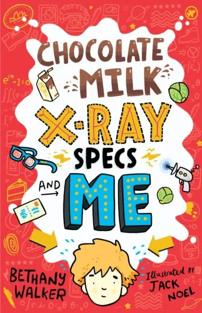 Cover: 9780702302800 | Chocolate Milk, X-Ray Specs &amp; Me! | Bethany Walker | Taschenbuch