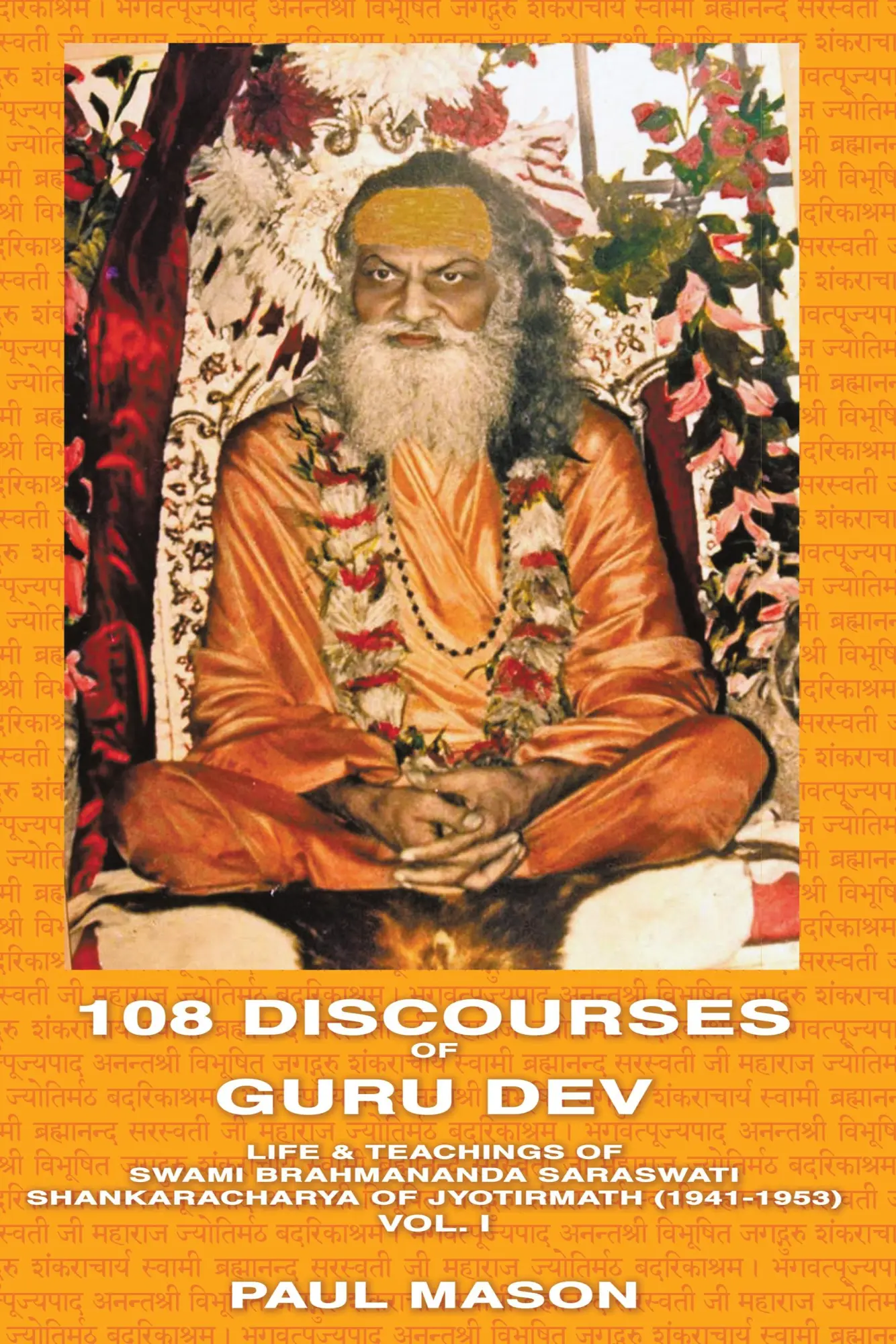 Cover: 9780956222800 | 108 Discourses of Guru Dev | Paul Mason | Taschenbuch | Englisch