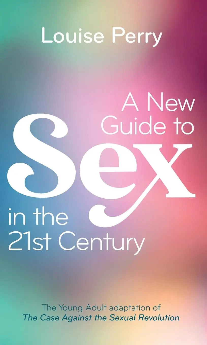 Cover: 9781509562800 | A New Guide to Sex in the 21st Century | Louise Perry | Buch | 2025