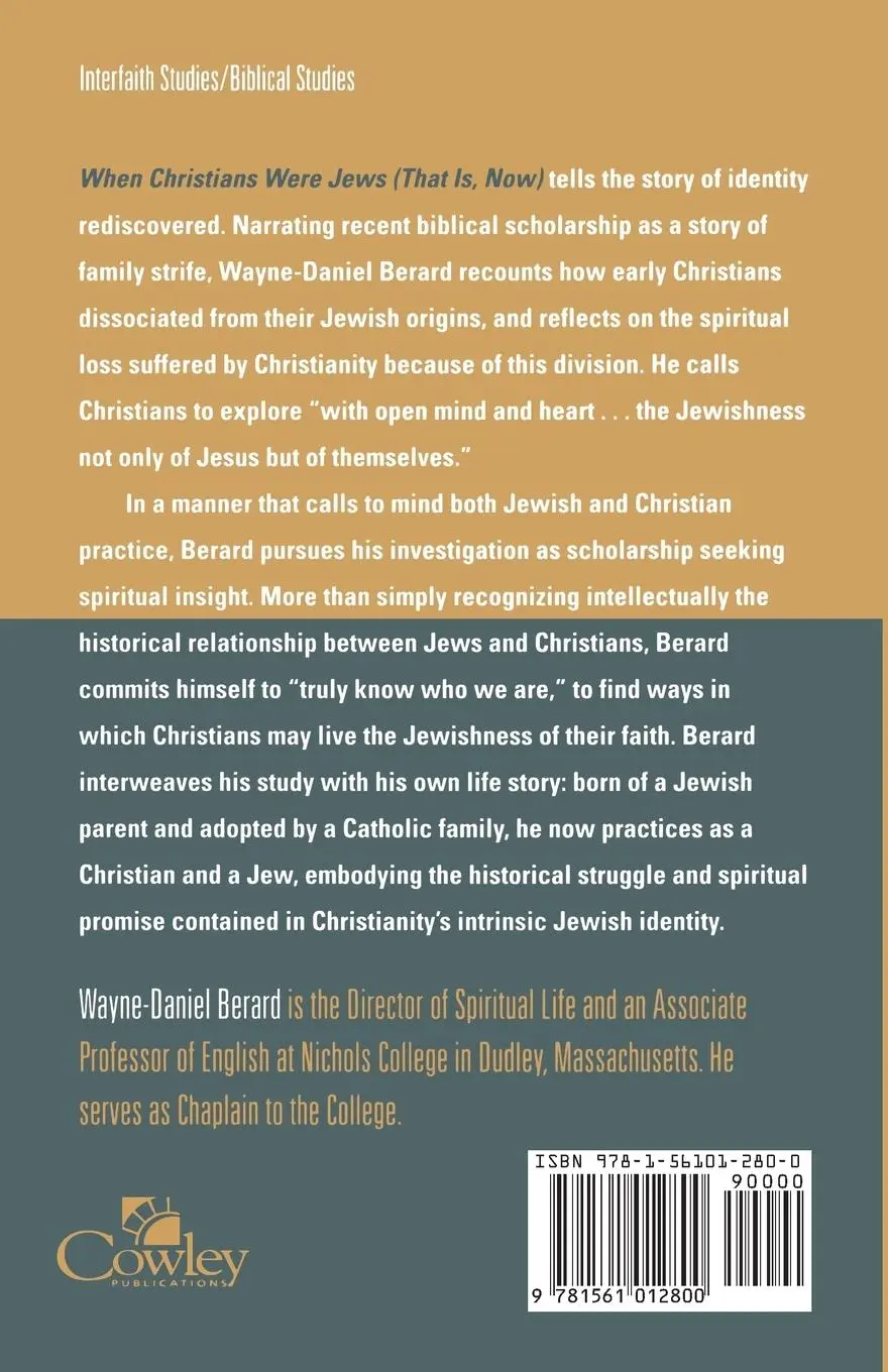 Rückseite: 9781561012800 | When Christians Were Jews (That Is, Now) | Wayne-Danie Berard | Buch