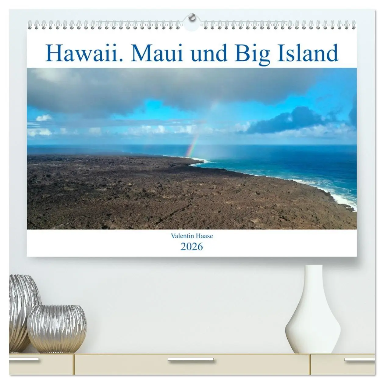 Cover: 9783457652800 | Hawaii, Maui und Big Island (hochwertiger Premium Wandkalender 2026...