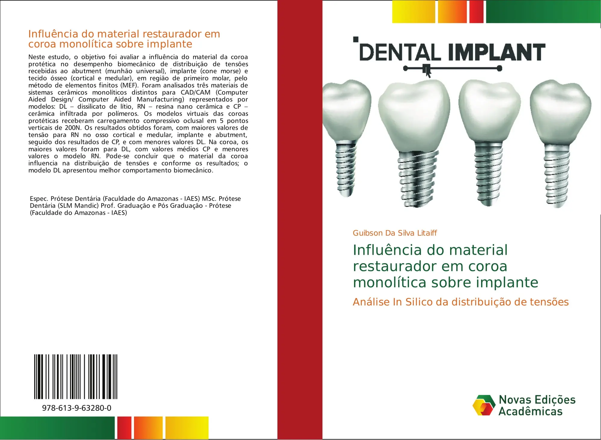 Cover: 9786139632800 | Influência do material restaurador em coroa monolítica sobre implante
