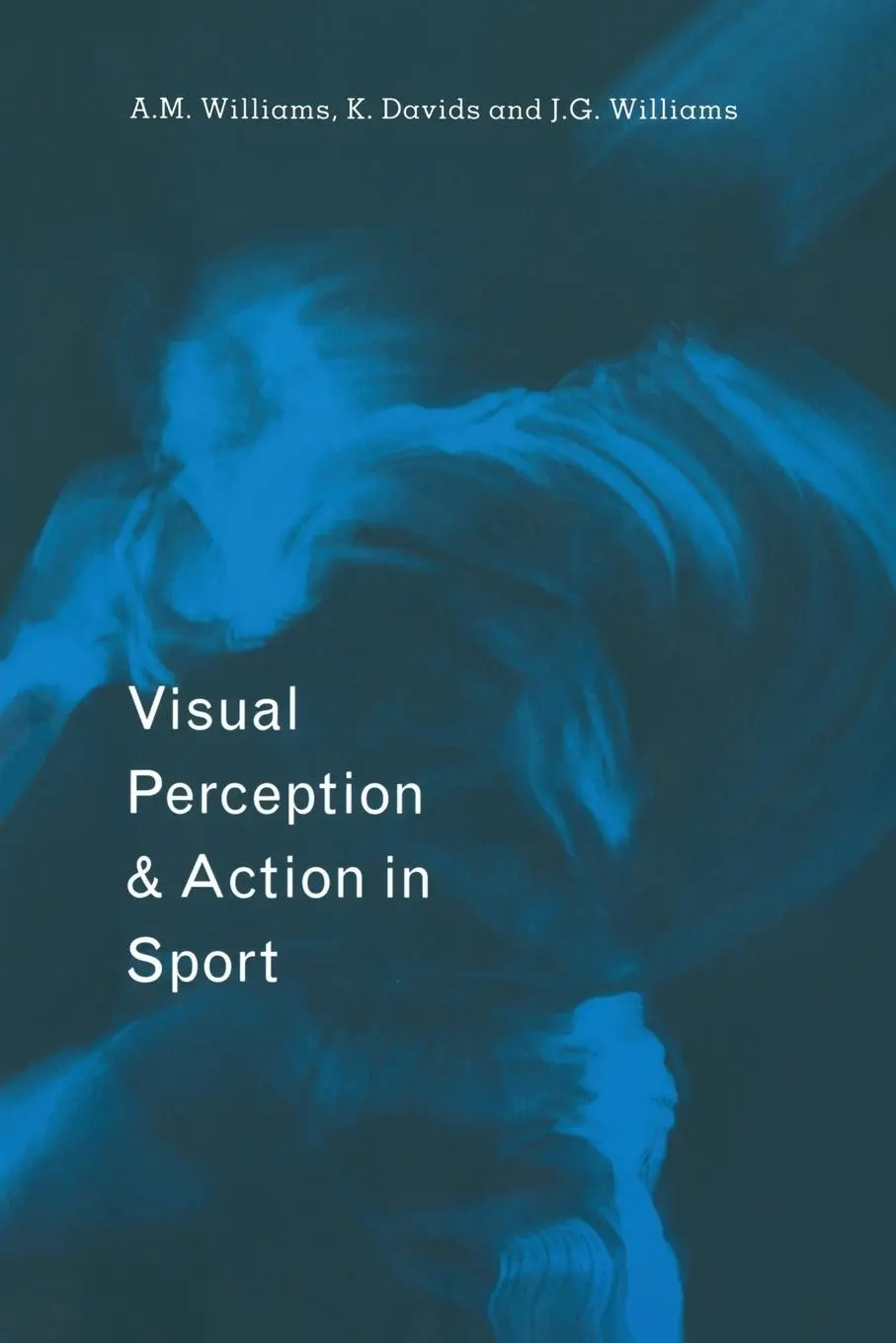 Cover: 9780419182900 | Visual Perception and Action in Sport | Keith Davids (u. a.) | Buch